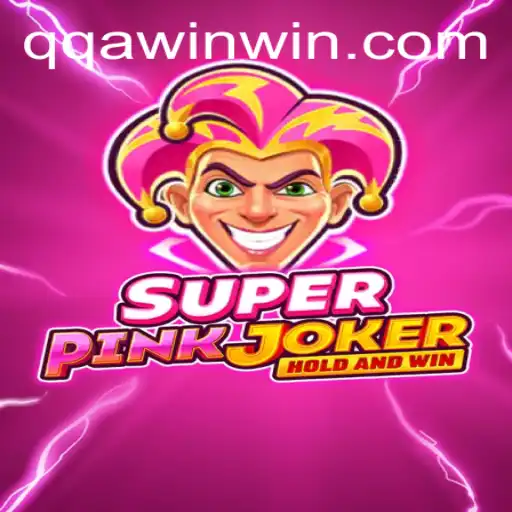 Unveiling the Ultimate Adventure: SuperPinkJoker and the Quest for QQA WIN